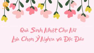 quà sinh nhật cho nữ