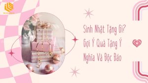 sinh nhật tặng gì