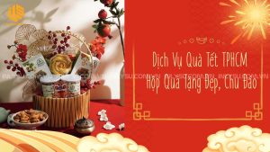 dịch vụ quà tết tphcm
