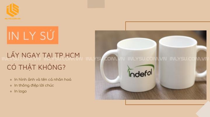 Dịch vụ in ly sứ lấy ngay tại TP.HCM có thật không với sản phẩm hoàn thiện nhanh